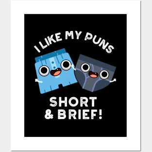 I Like My Puns Short And Brief Funny Underwear Pun Posters and Art